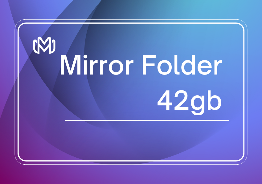 mirror folder 42gb