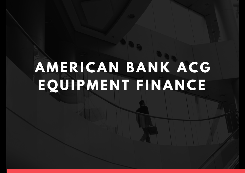 american bank acg equipment finance​