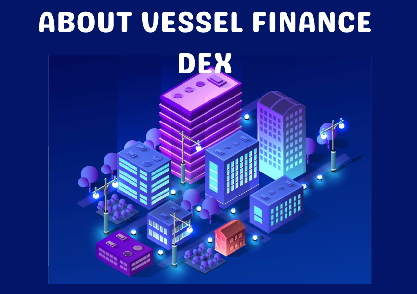 about vessel finance dex​